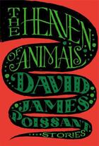 Couverture du livre « The Heaven of Animals » de Poissant David James aux éditions Simon & Schuster