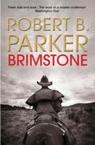 Couverture du livre « Brimstone » de Robert B. Parker aux éditions Atlantic Books