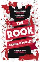 Couverture du livre « THE ROOK - THE CHECQUY FILES: BOOK 1 » de Daniel O'Malley aux éditions Head Of Zeus