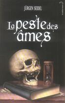 Couverture du livre « La peste des âmes » de Seidel-J aux éditions Hachette Romans