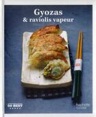 Couverture du livre « Gyozas & raviolis vapeur » de Chihiro Masui aux éditions Hachette Pratique
