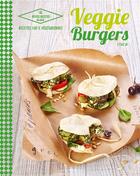 Couverture du livre « Veggie burgers » de Gwen Rassemusse aux éditions Hachette Pratique