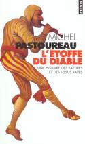 Couverture du livre « Etoffe Du Diable. Une Histoire Des Rayures Et Des Tissus Rayes (L') » de Michel Pastoureau aux éditions Points