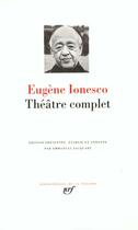 Couverture du livre « Théâtre complet » de Eugene Ionesco aux éditions Gallimard