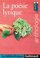 Couverture du livre « La poésie lyrique » de Collectifs aux éditions Gallimard