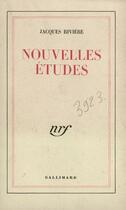 Couverture du livre « Nouvelles etudes » de Jacques Riviere aux éditions Gallimard (patrimoine Numerise)