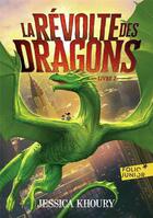 Couverture du livre « La révolte des dragons Tome 2 » de Jessica Khoury aux éditions Gallimard-jeunesse