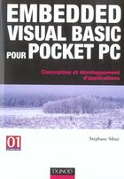 Couverture du livre « Embedded Visual Basic Pour Pocket Pc ; Conception Et Developpement D'Applications » de Stephane Sibue aux éditions Dunod
