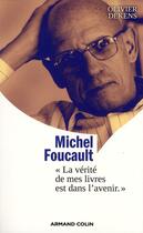 Couverture du livre « Comprendre Foucault » de Olivier Dekens aux éditions Armand Colin