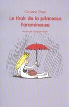 Couverture du livre « Tiroir de la princesse faramineuse (le) » de Oster Christian / Mo aux éditions Ecole Des Loisirs