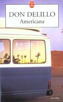 Couverture du livre « Americana » de Delillo Don aux éditions Le Livre De Poche