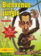 Couverture du livre « Bienvenue dans la jungle » de Jean-Claude Morchoisne et Jacques Morchoisne aux éditions Hors Collection