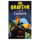 Couverture du livre « C comme cadavre » de Sue Grafton aux éditions Pocket