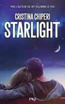Couverture du livre « Starlight » de Cristina Chiperi aux éditions Pocket Jeunesse