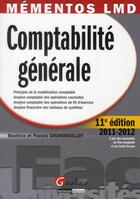 Couverture du livre « Comptabilité générale (édition 2011-2012) » de Beatrice Grandguillot et Francis Grandguillot aux éditions Gualino Editeur