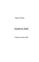 Couverture du livre « Épidemie 2020 » de Raoul Teves aux éditions Books On Demand