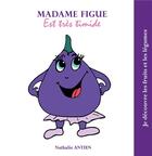 Couverture du livre « Madame Figue est très timide » de Nathalie Antien aux éditions Books On Demand