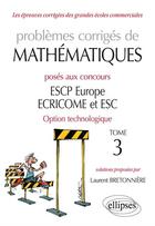 Couverture du livre « Problèmes corrigés de mathématiques posés aux concours » de Bretonniere aux éditions Ellipses