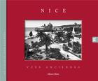 Couverture du livre « Nice, vues anciennes » de  aux éditions Gilletta