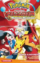 Couverture du livre « Pokémon : le film ; Volcanion et la merveille mécanique » de Kemon Kawamoto aux éditions Kurokawa