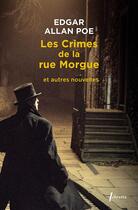 Couverture du livre « Intégrale des nouvelles t.2 : les crimes de la rue Morgue et autres nouvelles » de Edgar Allan Poe aux éditions Libretto