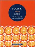 Couverture du livre « Beek ou l'art de la boucherie » de Folly K. aux éditions La Cheminante