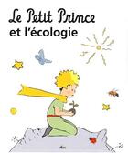 Couverture du livre « Le Petit Prince et l'écologie » de  aux éditions Aedis