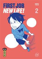 Couverture du livre « First job, new life Tome 2 » de Yoko Nemu aux éditions Kana