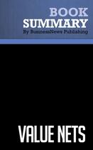 Couverture du livre « Value Nets : Review and Analysis of Bovet and Martha's Book » de Businessnews Publish aux éditions Business Book Summaries