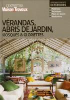 Couverture du livre « Verandas, abris de jardin, kiosques et gloriettes » de  aux éditions Massin