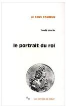 Couverture du livre « Le portrait du roi » de Louis Marin aux éditions Minuit