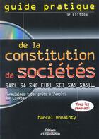 Couverture du livre « Guide pratique de la constitution de societe » de Onnainty aux éditions Organisation