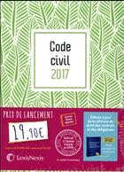 Couverture du livre « Code civil (édition 2017) » de Laurent Leveneur aux éditions Lexisnexis