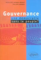 Couverture du livre « Gouvernance : une démocratie sans le peuple ? » de Arondel-Rohaut aux éditions Ellipses