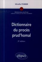 Couverture du livre « Dictionnaire du proces prud homal, 2e edition » de Mireille Poirier aux éditions Ellipses