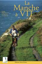 Couverture du livre « La manche à VTT » de  aux éditions Ouest France