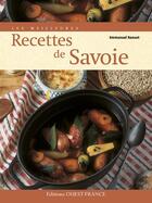 Couverture du livre « Les meilleures recettes de Savoie » de Renaut E-Benaouda D aux éditions Ouest France