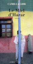 Couverture du livre « Le miel d'Harar » de Camilla Gibb aux éditions Actes Sud