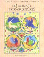 Couverture du livre « Des Animaux Extraordinaires » de Lurie Alison et Monika Beisner aux éditions Rivages