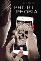 Couverture du livre « Photophobia » de Becker Tom aux éditions Milan