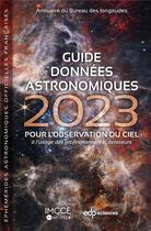 Couverture du livre « Guide de données astronomiques (édition 2023) » de Imcce aux éditions Edp Sciences