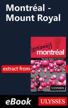 Couverture du livre « Montréal - Mount Royal » de Ulysses Collective aux éditions Ulysse
