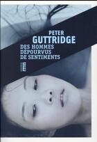 Couverture du livre « Des hommes dépourvus de sentiments » de Peter Guttridge aux éditions Rouergue