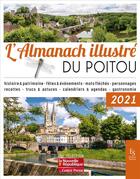 Couverture du livre « L'almanach illustré du Poitou 2021 » de  aux éditions Editions Sutton