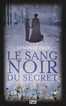 Couverture du livre « Le sang noir du secret » de Lyndsay Faye aux éditions 12-21