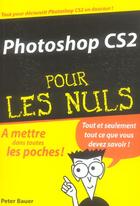 Couverture du livre « Photoshop cs2 » de Peter Bauer aux éditions First Interactive