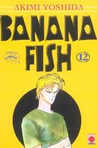 Couverture du livre « Banana fish Tome 12 » de Akimi Yoshida aux éditions Generation Comics