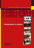 Couverture du livre « Comprendre la justice » de Desvallee et Ditsch aux éditions Crdp De Caen