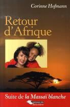 Couverture du livre « Retour d'Afrique » de Corinne Hofmann aux éditions Editions Du Belvedere