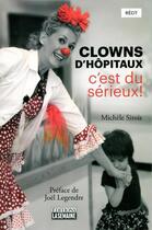 Couverture du livre « Clowns d'hôpitaux » de Michele Sirois aux éditions La Semaine